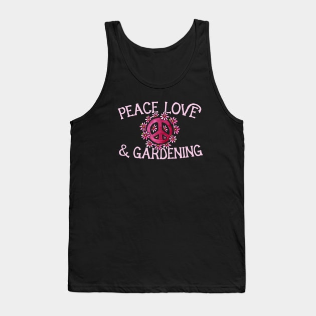 Peace Love and Gardening Tank Top by bubbsnugg